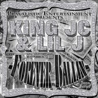 King JC - Forever Ballin