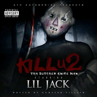 Lil Jack - KILLu2. Tha Butcher Knife Man