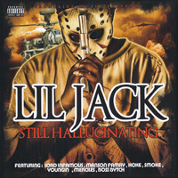 Lil Jack - Still Hallucinating