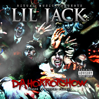 Lil Jack - Da Horrorshow (EP)