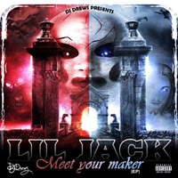 Lil Jack - Meet Your Maker (EP)