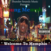 Young Memphis - Welcome To Memphis