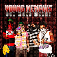 Young Memphis - Our Word Workz