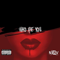 N3RV - Who Are You