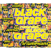 Black Grape - Reverend Black Grape (Single)