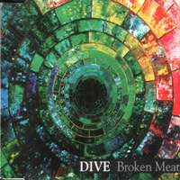 Dive (BEL) - Broken Meat