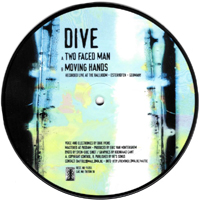 Dive (BEL) - Two Faced Man (Limited Edition)