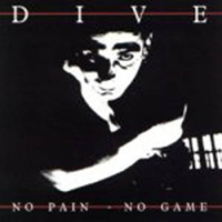 Dive (BEL) - No Pain - No Game