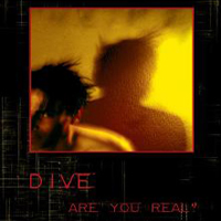 Dive (BEL) - Are You Real? (Ltd. Edition) (CD 2)
