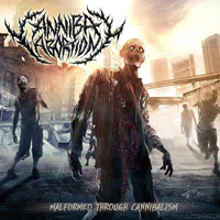 Cannibal Abortion - Malformed Through Cannibalism