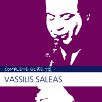 Saleas, Vassilis - Complete Guide To Vassilis Saleas (CD 1)