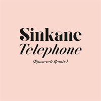 Sinkane - Telephone (Roosevelt Remix) (Single)