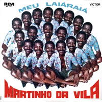 Da Vila, Martinho - Meu Laiaraia