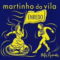 Da Vila, Martinho - Enredo (Deluxe Edition)