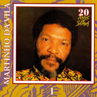 Da Vila, Martinho - 20 Anos de Samba (CD 1)