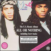 Milli Vanilli - All Or Nothing - The U.S. Remix Album