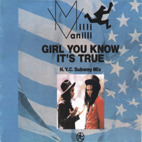 Milli Vanilli - Girl You Know It's True (Single)