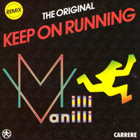 Milli Vanilli - Keep On Running (Maxi Single)