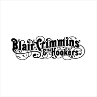 Blair Crimmins & The Hookers - Psycho Killer