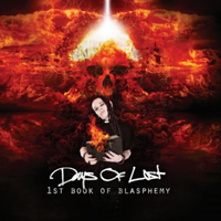 Days Of Lost - 1St Book Of Blasphemy