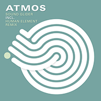 Atmos - Soundglider (Incl Human Element Remix, EP)