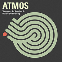 Atmos - Transport To Another / Where Do I Belong (Single)