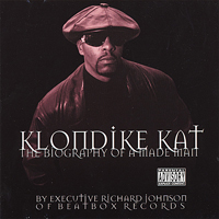 Klondike Kat - The Biography Of A Made Man