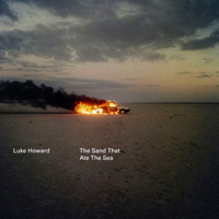 Howard, Luke - The Sand That Ate The Sea