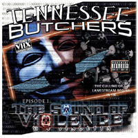 United Soldiers Affiliation - Tennessee Butchers - Episode I. The Sound Of Violence
