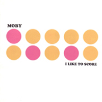 Moby - I Like To Score - Music From Films Vol. 1