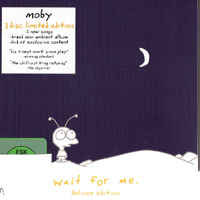 Moby - Wait For Me (Deluxe Edition: CD 2)