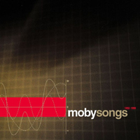 Moby - Songs: 1993-1998