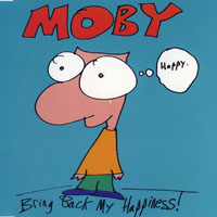 Moby - Bring Back My Happiness (EP)