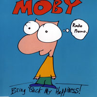 Moby - Bring Back My Happiness (Single)