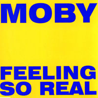 Moby - Feeling So Real (EP)