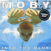 Moby - Into The Blue - Radio Edit (Single)