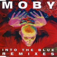 Moby - Into The Blue - Remixes