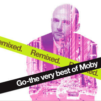 Moby - Go (The Very Best Of Moby) Remixed