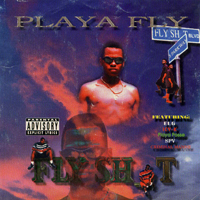 Playa Fly - Fly Shit (Promo EP)