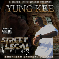 Yung Kee - Street Legal Vol. 3 (Mixtape)