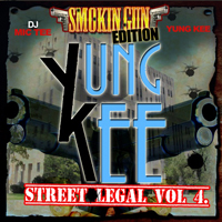 Yung Kee - Street Legal Vol. 4 (Mixtape)
