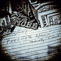 Yung Kee - Feel The Need (Single)