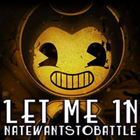 NateWantsToBattle - Let Me In (Single)