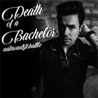 NateWantsToBattle - Death Of A Bachelor (Single)
