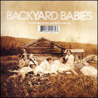 Backyard Babies - People Like People Like People Like Us