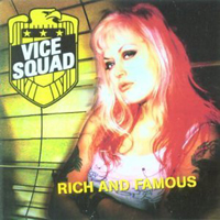 Vice Squad - Rich And Famous