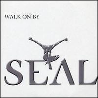 Seal - Walk On By (Single)