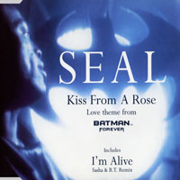 Seal - Kiss From A Rose. I'm Alive