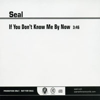 Seal - If You Don't Know Me By Now [promo]