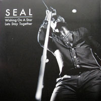 Seal - Wishing On A Star. Let's Stay Together (Single)